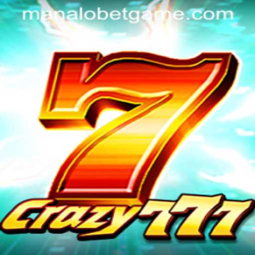 Explore the Exciting World of Crazy777 on ManaloBet